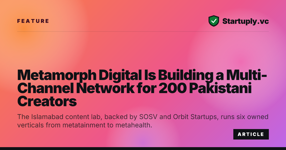 Startuply.vc: Metamorph Digital Is Building a Multi-Channel Network for ...