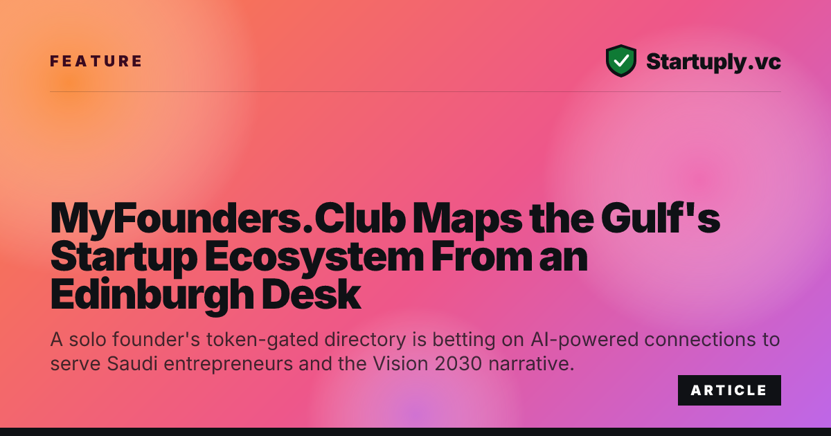 Startuply.vc: MyFounders.Club Maps the Gulf's Startup Ecosystem From an ...